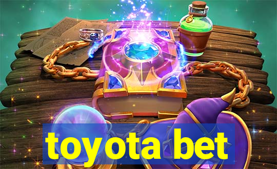 toyota bet